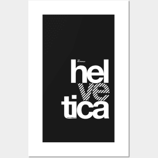 Hel ve tica .... Posters and Art